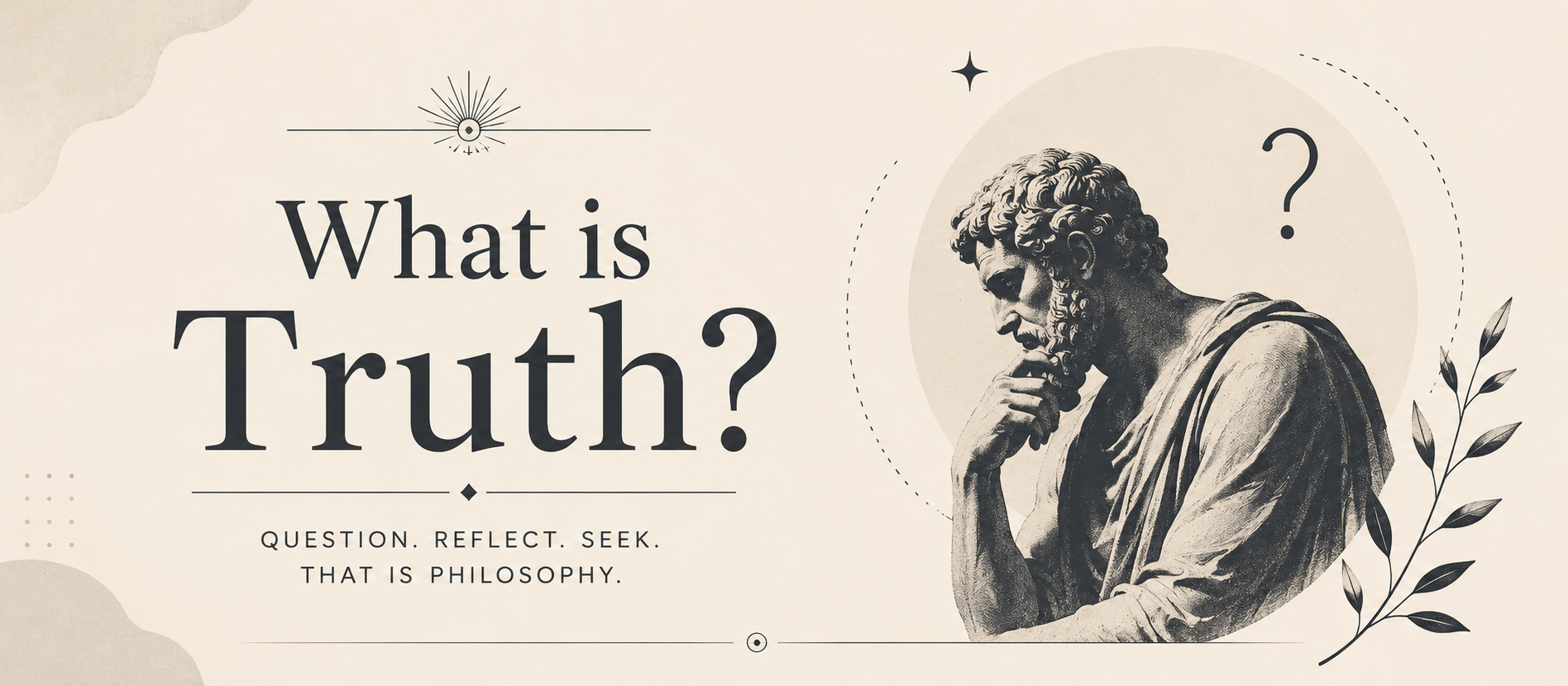 What is Truth?