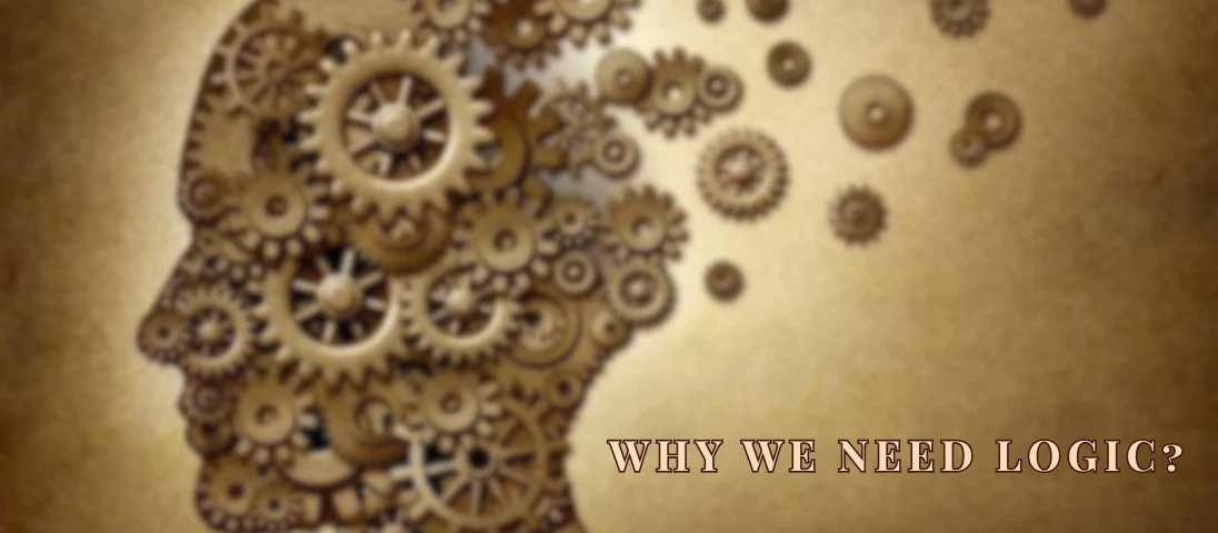 Why Logic is the Base of Reasoning?